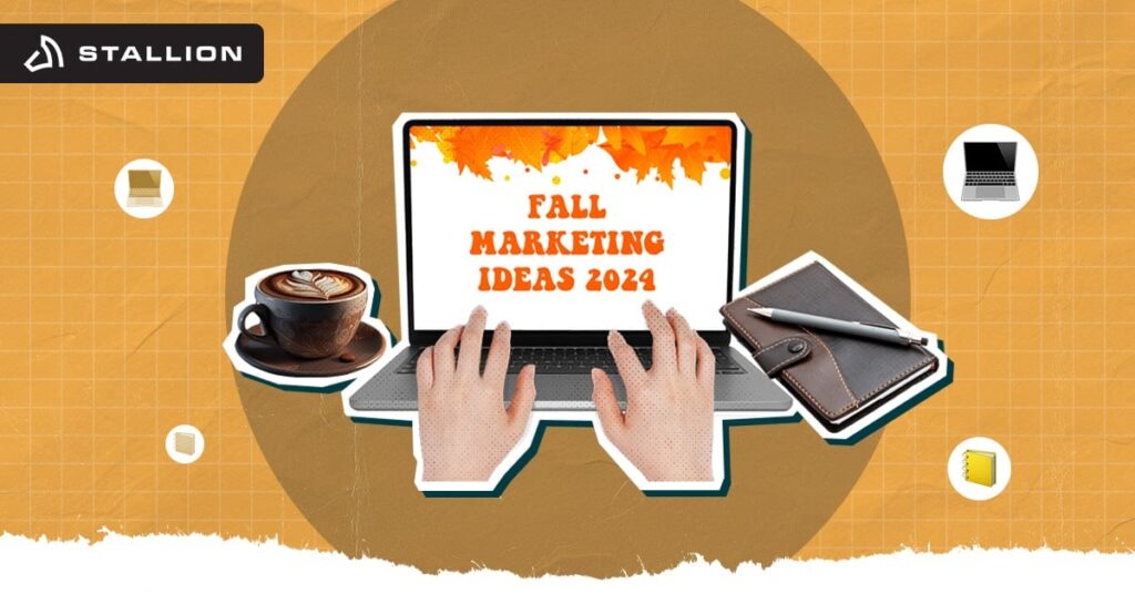 A hand typing "Fall Marketing Ideas 2024" in the laptop